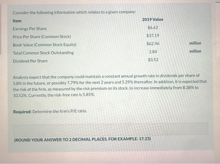 2019 Value Consider the following information which relates to a given