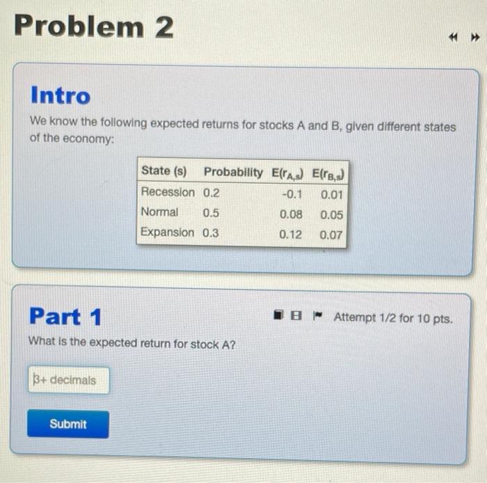  Problem 2 >> Intro We know the following expected returns for