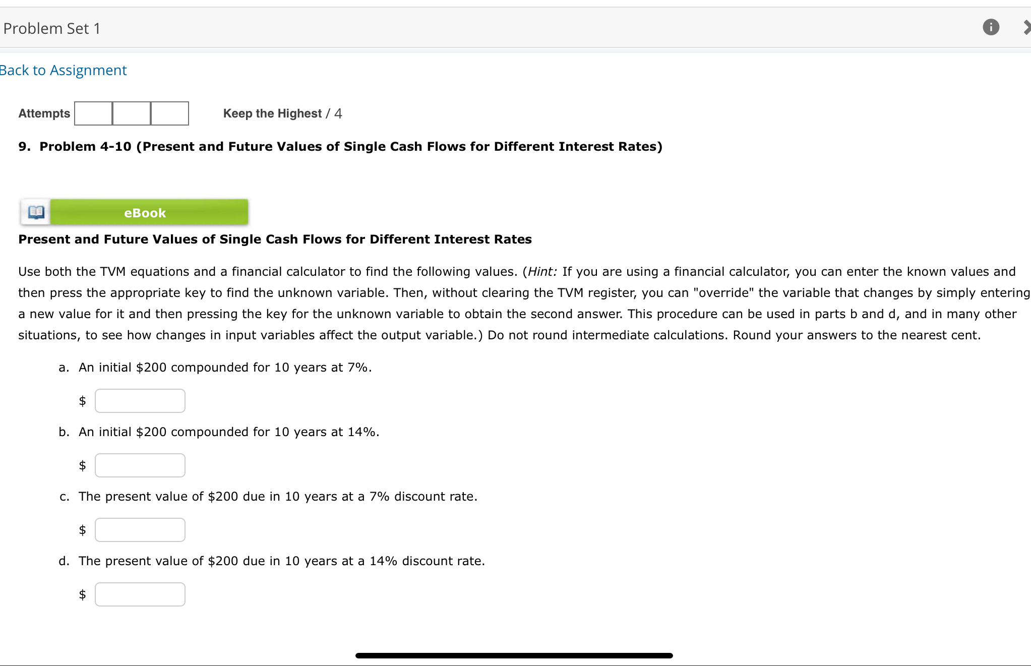  rProblem Set 1 Back to Assignment Keep the Highest /4 9.