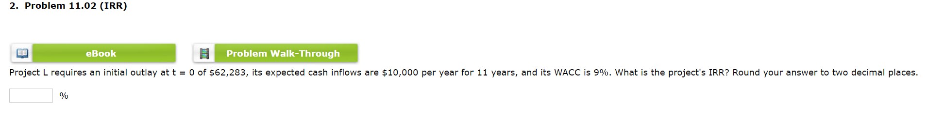 2. Problem 11.02 (IRR) I %