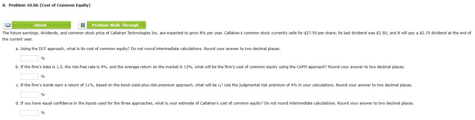  8. Problem 10.06 (Cost of Common Equity) eBook Problem Walk-Through The