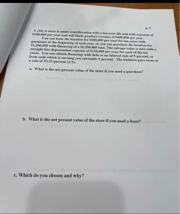  p.2 3. (18) A store is under consideration with a ten-year