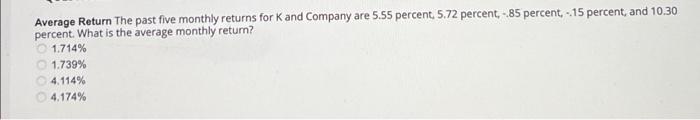explanation with correct response is needed Average Return the past five monthly
