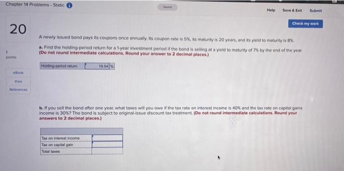 Chapter 14 Problems - Static Help Seve & Exit Submit Check