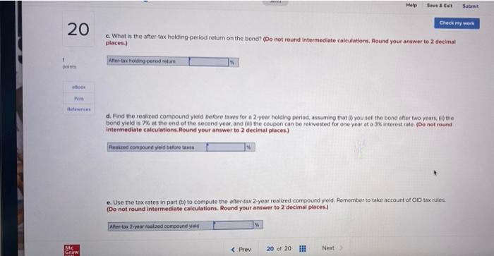 my werk 20 A newly issued bond pays its coupons once annually.