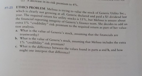 p7-25 (2) A decrease in its risk premium to 4%. 25 ETHICS