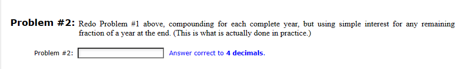 is 7.4804. Problem \#1: How many years does it take for a