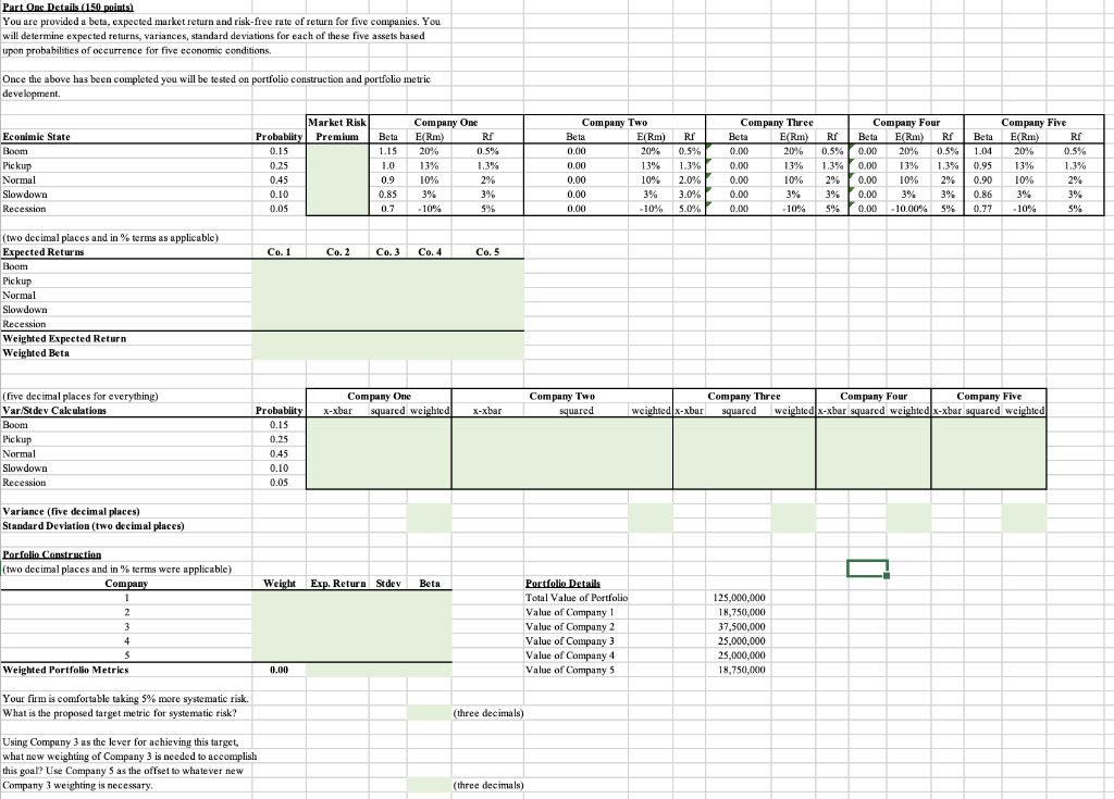  Part One Details (150 points) You are provided a beta, expected