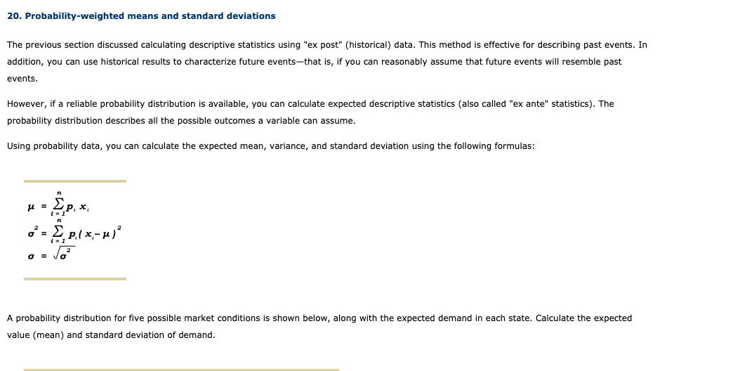 20. Probability-weighted means and standard deviations The previous section discussed calculating