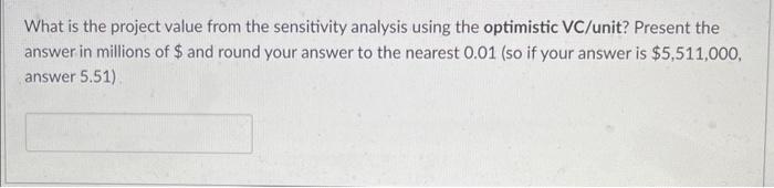  What is the project value from the sensitivity analysis using the