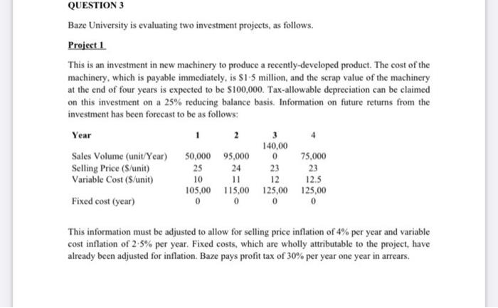please solve using excel and show key formulas QUESTION 3 Baze University