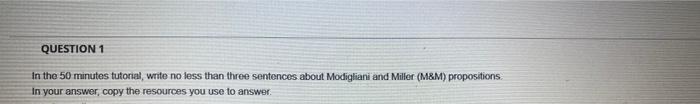  QUESTION 1 In the 50 minutes tutorial, write no less than