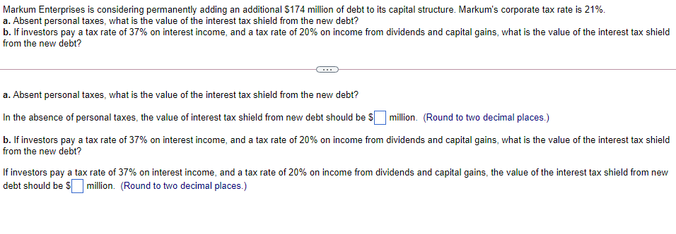 Markum Enterprises is considering permanently adding an additional $174 million of