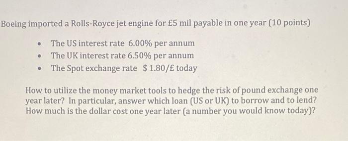  Boeing imported a Rolls-Royce jet engine for 5 mil payable in