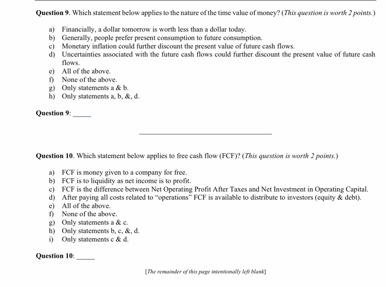 business because all businesses need to (i) create products/services, (ii) sell the