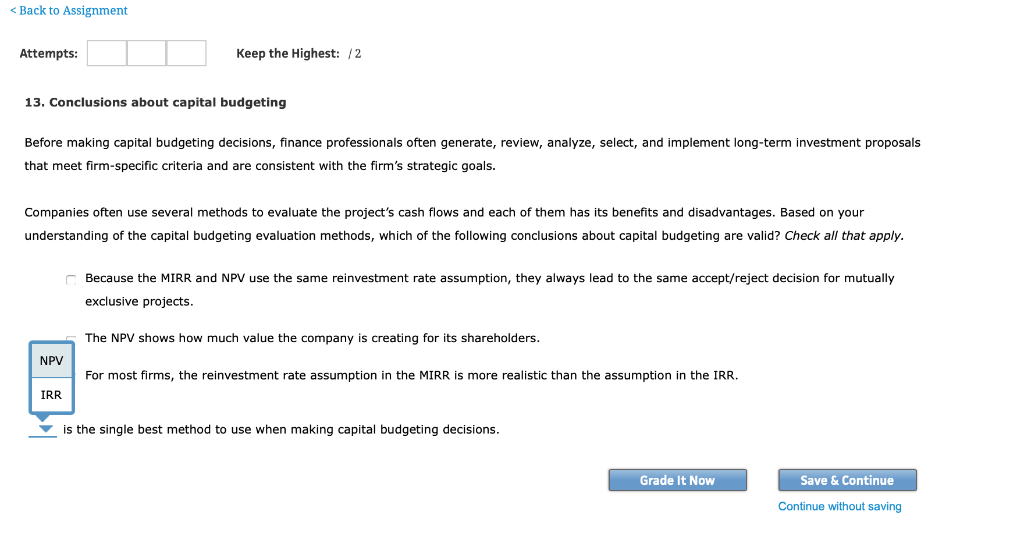  Back to Assignment Attempts: Keep the Highest: 12 13. Conclusions about