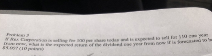  Problem 3 Ir Rex Corpora from now, what is the expected