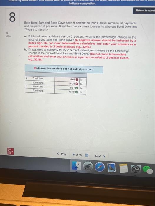  Indicate completion Retum te quest 8 10 points Both Bond Som