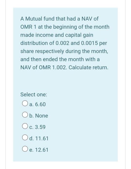 in terms of Select one: O a a. None O b. All