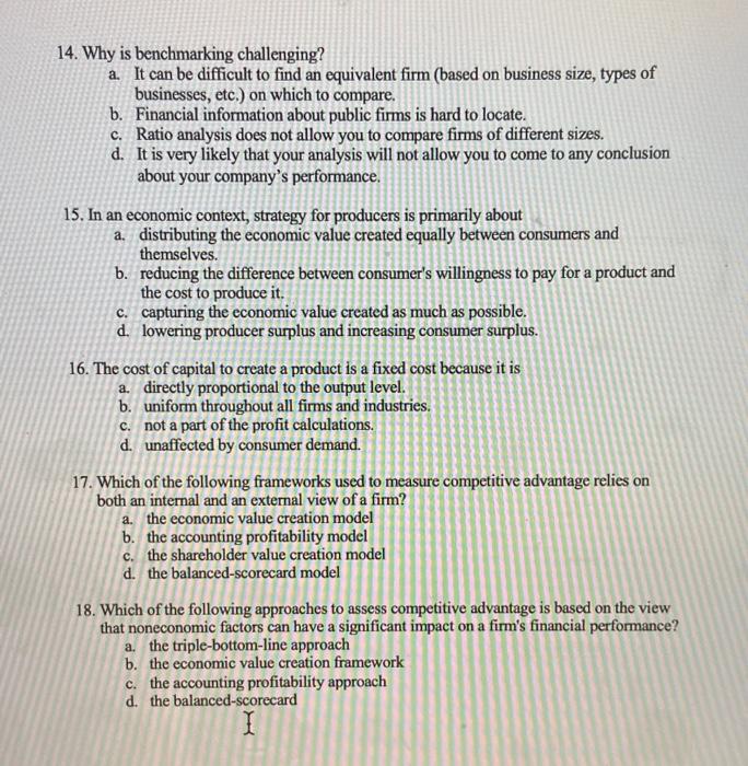  14. Why is benchmarking challenging? a. It can be difficult to