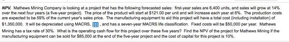 1) What is the operating cash flow for this project in