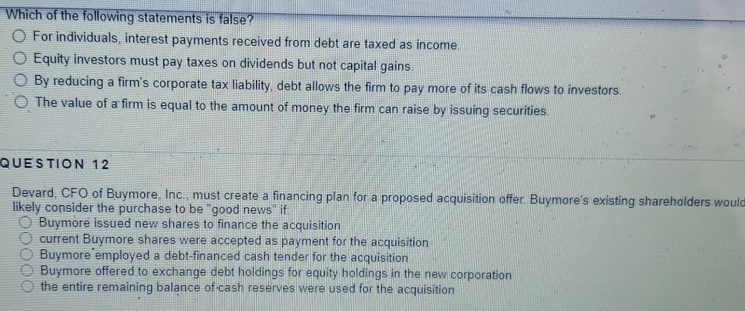 the following statements is false? O With tax-deductible interest, the effective after-tax