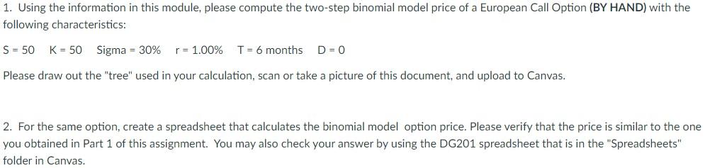 Only need #2 here 1. Using the information in this module, please