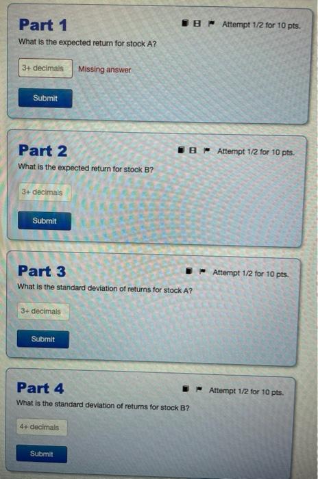 B, given different states of the economy State (s) Probability E(TA,s) E(TB,s)