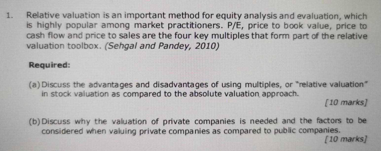  Please solve question 1a for me. Relative valuation is an important