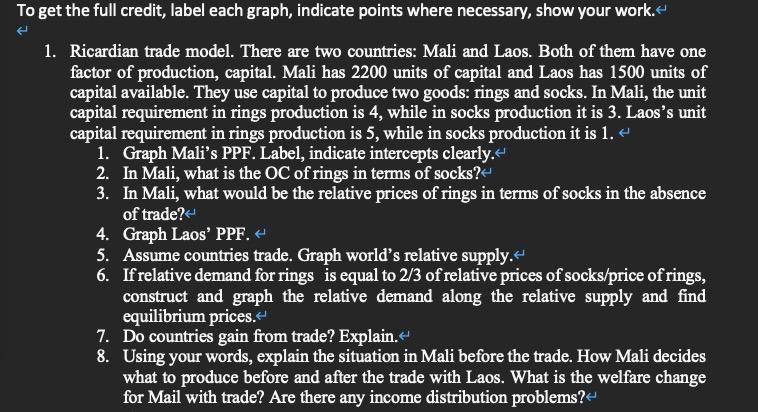 To get the full credit, label each graph, indicate points where