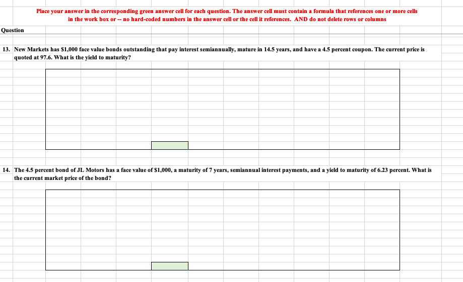  Place your answer in the corresponding green answer cell for each
