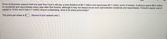  Zoom Enterprises expects that one year from now it will pay