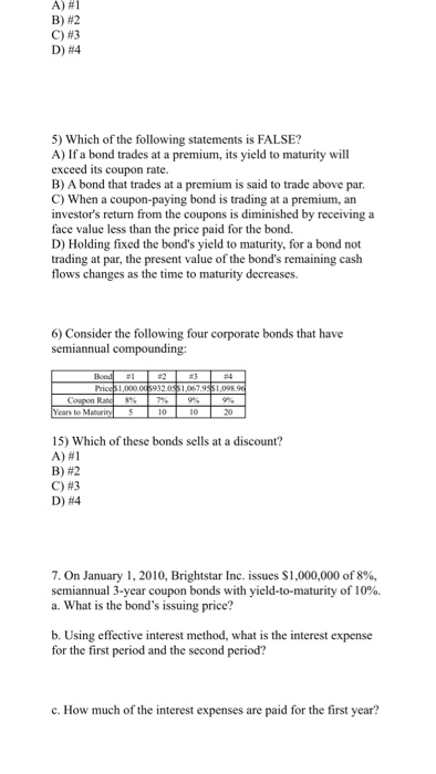  A ) # 1 B)#2 C) #3 D)#4 5) Which of