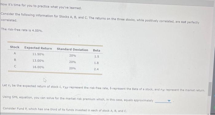  Now it's time for you to practice what you've learned. Consider