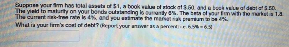Corporate Debt T-Bonds T-Bills Firm 1 Beta Firm 2 Beta Firm 3
