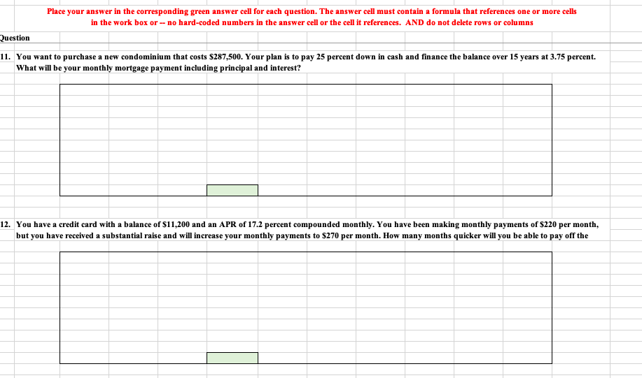  Place your answer in the corresponding green answer cell for each