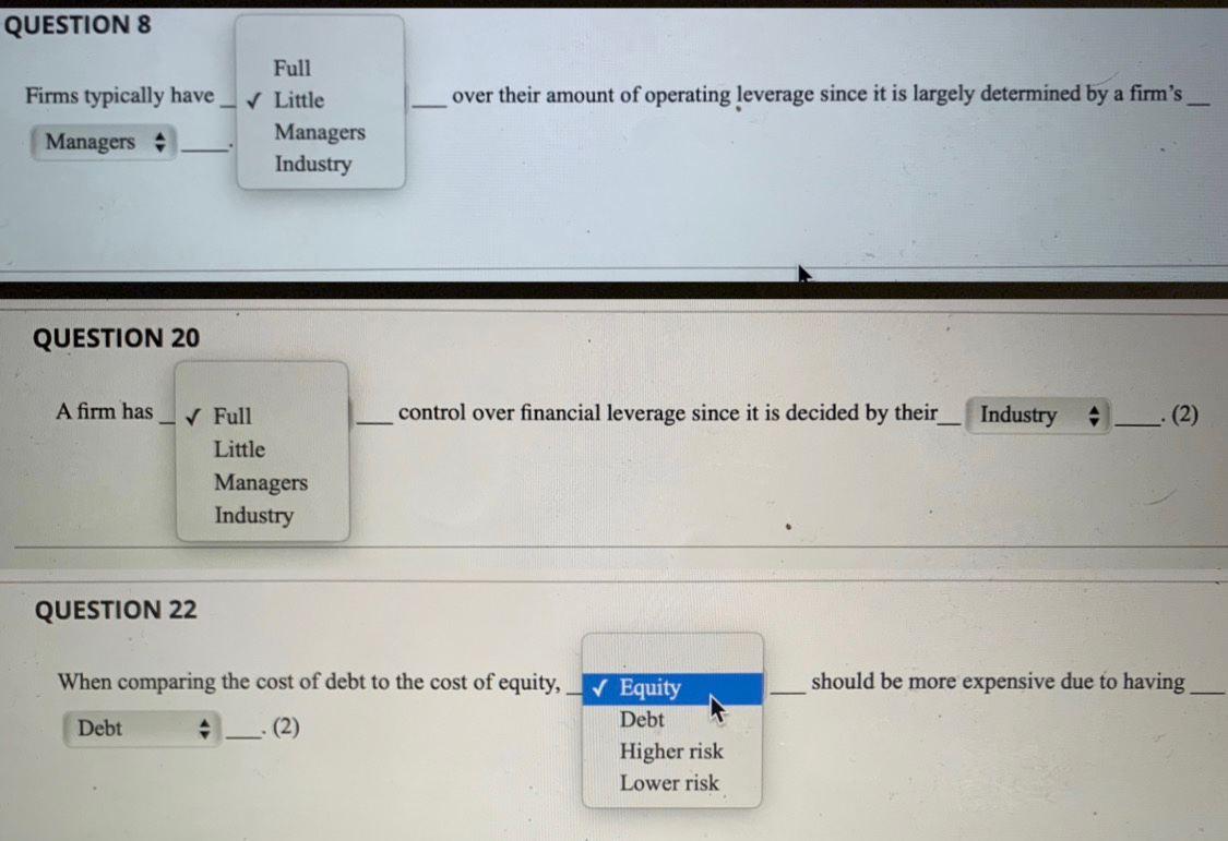 QUESTION 8 over their amount of operating leverage since it is