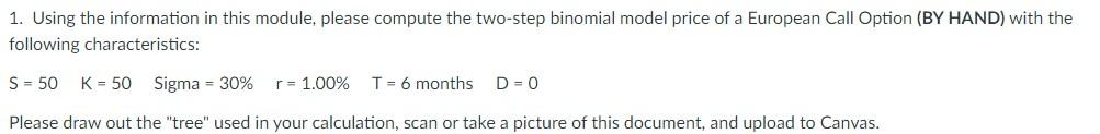  1. Using the information in this module, please compute the two-step