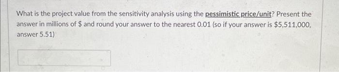  What is the project value from the sensitivity analysis using the