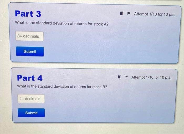 B, given different states of the economy: State (s) Probability E(As) E(rs,s)