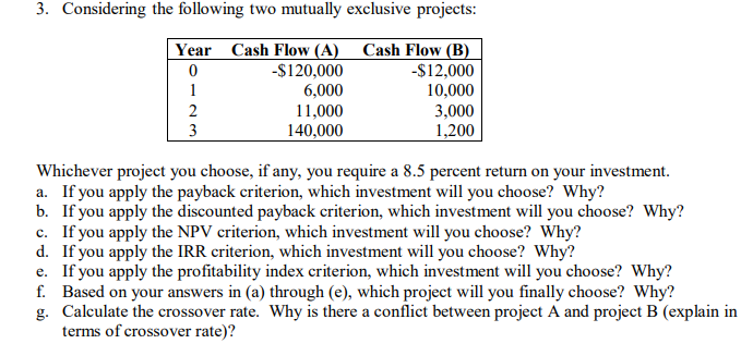 *Please do not use excel. Please show all work. 3. Considering the