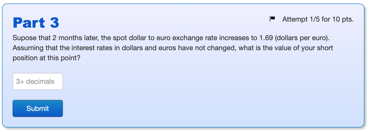the euro is $1.19 per euro. Interest rates are 3.7% in dollars