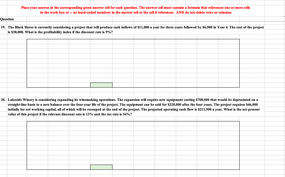 Place your answer in the corresponding green answer cell for each