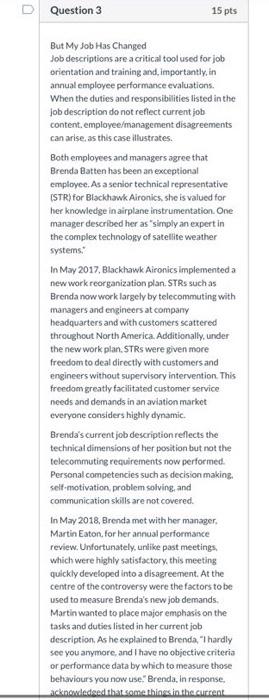 find out this case study answer please D Question 3 15 pts