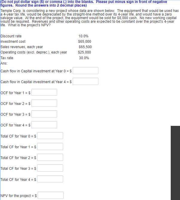  (Do not put dollar sign (s) or comma (,) into the