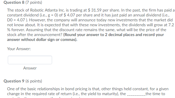 Please answer question 8! Question 8 (7 points) The stock of Robotic