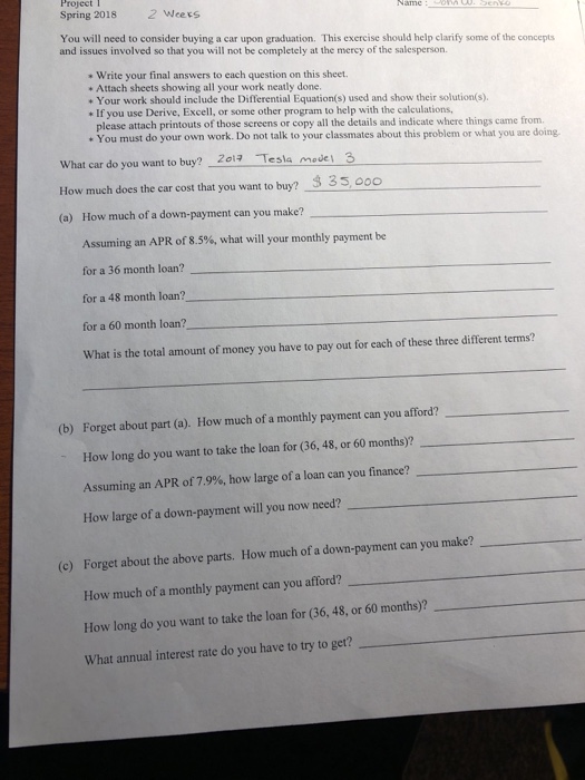  Help please! Project I Spring 2018 2 Weers You will need