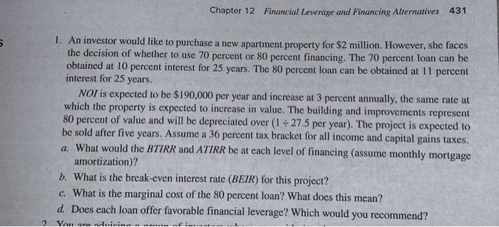  Chapter 12 Financial Leverage and Financing Alternatives 431 1. A n