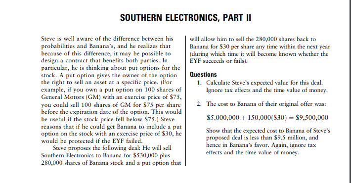 Please do the 2 solutions step by step on paper.Thanks. SOUTHERN ELECTRONICS,