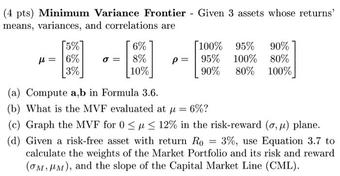 Please answer all parts (a)-(d). Formula 3.6: Equation 3.7: (4 pts) Minimum